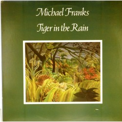 Пластинка Michael Franks Tiger in the Rain